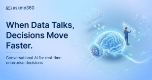 Conversational AI enabling real-time enterprise decision-making through live data insights