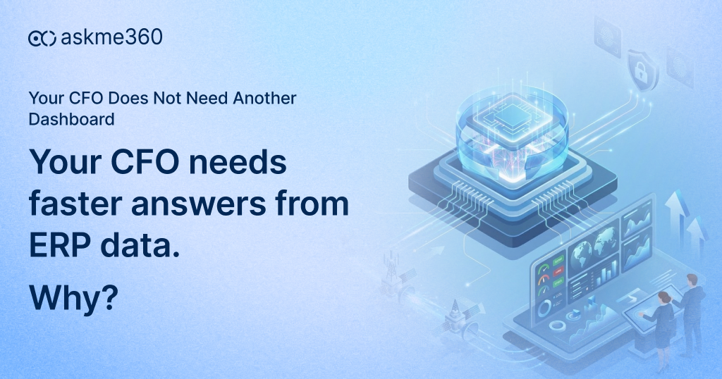 CFO are using conversational analytics for ERP reporting to get faster answers from ERP data