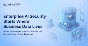 Enterprise AI Security protecting financial ERP data where business systems operate